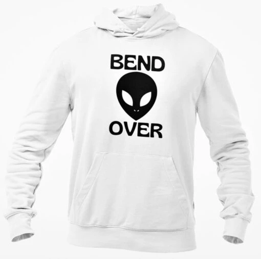 Bend Over Hooded Sweatshirt Funny Adult Humour Alien Joke Birthday Christmas -Christmas Homeware & Accessories Shop featureditemlargei 2030