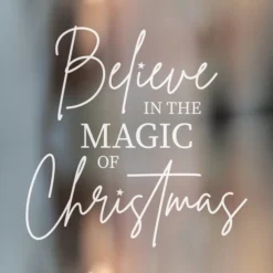 BELIEVE In The MAGIC Of CHRISTMAS Festive Quote Wall Window Display Vinyl Decal -Christmas Homeware & Accessories Shop featureditemlargei 32