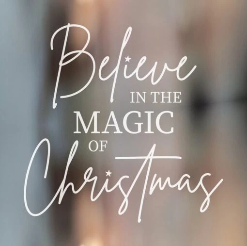 BELIEVE In The MAGIC Of CHRISTMAS Festive Quote Wall Window Display Vinyl Decal -Christmas Homeware & Accessories Shop featureditemlargei 32
